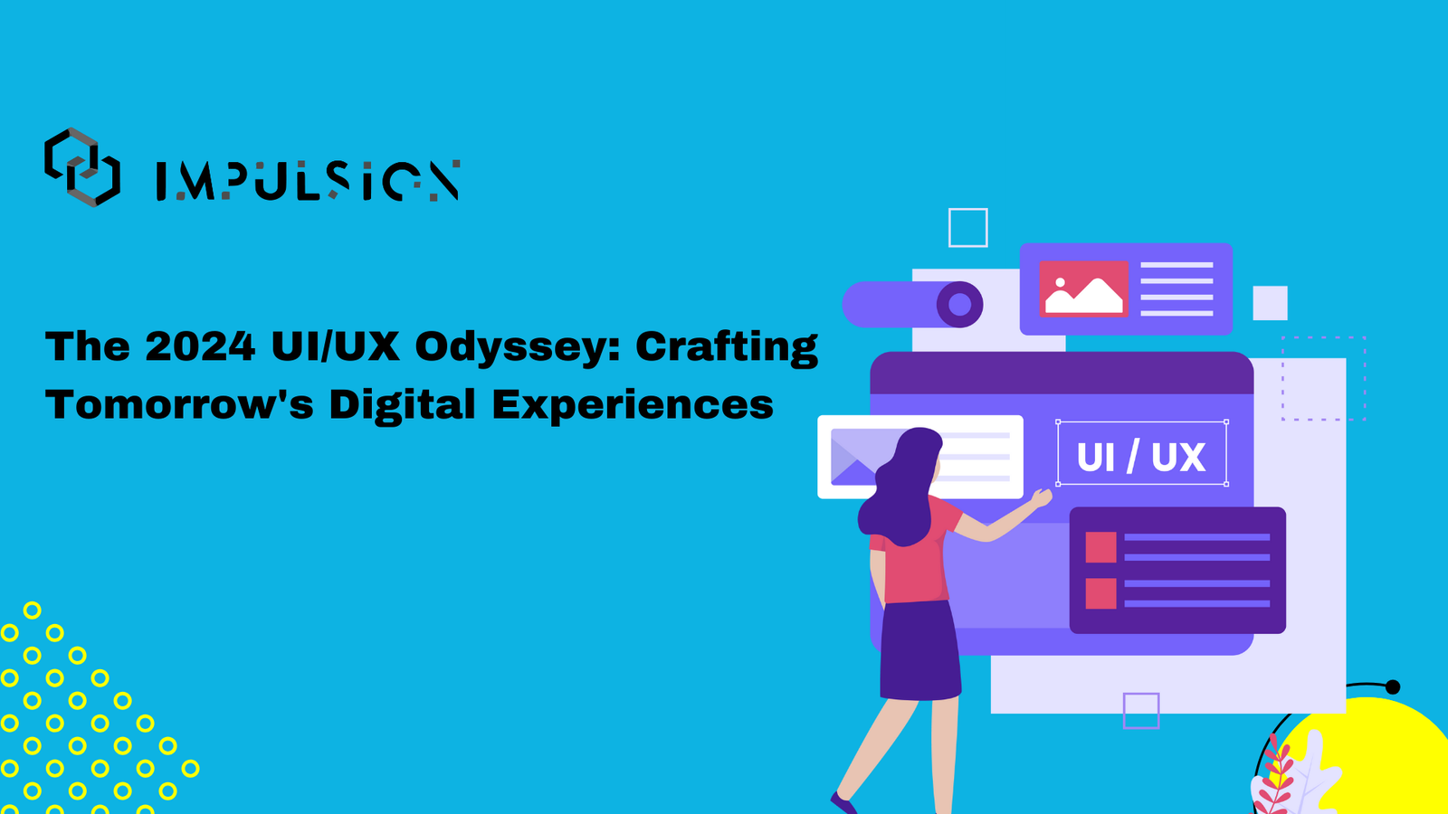 The 2024 UI/UX Odyssey: Crafting Tomorrow’s Digital Experiences